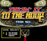 TakinItToTheHoop TG16 title.png