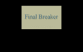 FinalBreaker PC9801VXUX Title.png